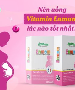 nen-uong-Vitamin-Enmom-HealthGlobal-khi-nao