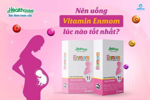 nen-uong-Vitamin-Enmom-HealthGlobal-khi-nao