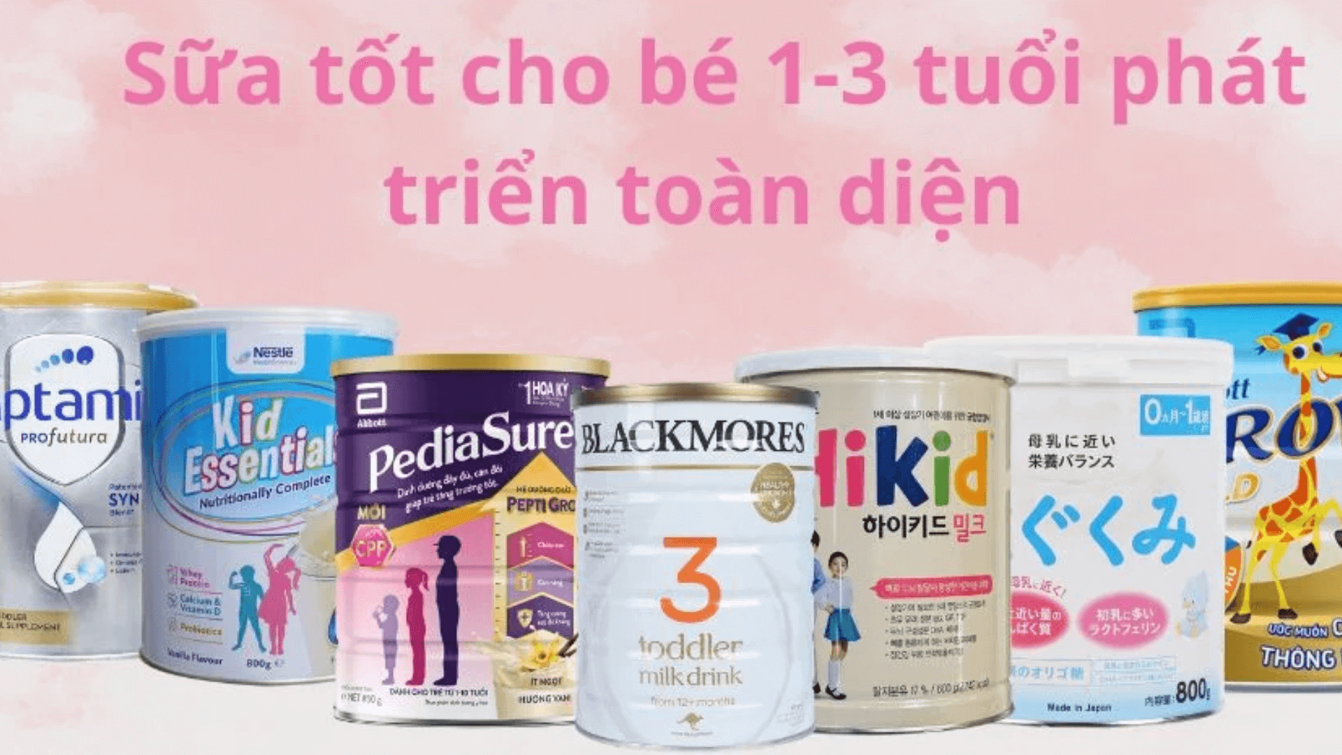 3.Top sữa phát triển toàn diện giúp bé khỏe mạnh mỗi ngày