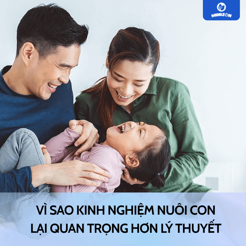 Kinh nghiệm nuôi con giúp cha mẹ xử lý linh hoạt mọi tình huống thực tế, nuôi con nhẹ nhàng và hiệu quả hơn lý thuyết khô cứng.