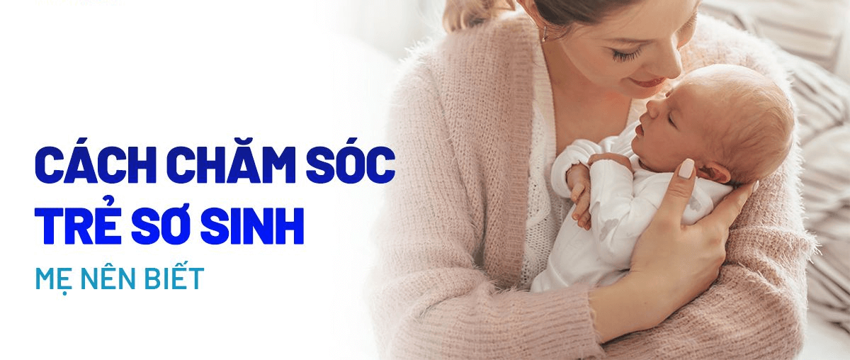 3.Giữ Ấm Và Bảo Vệ Trẻ Sơ Sinh Đúng Cách