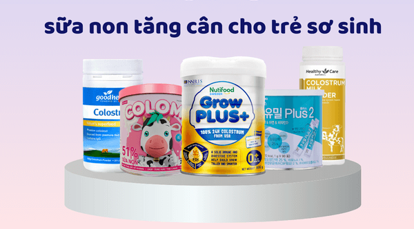 1.Sữa non là gì? Vì sao sữa non được xem là “vàng lỏng” cho trẻ sơ sinh?